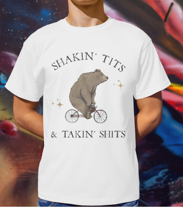 Shakin' Tits Bear Riding Bicycle And Takin' Shits With Stars T-Shirt