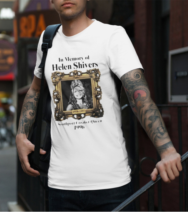 In Memory Of Helen Shivers 1979-1997 Southport Croaker Queen 1996 T-Shirt