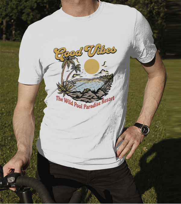 Good Vibes Tropical Sunset At The Wild Pool Paradise Resort T-Shirt