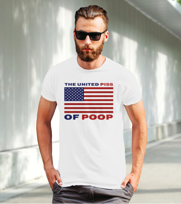 The United Piss Of Poop America Flag T-Shirt