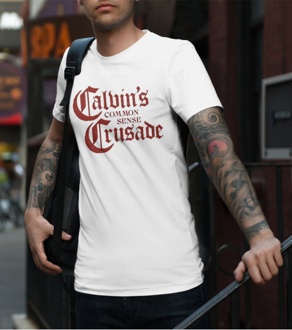 Calvin's Common Sense Crusade Gothic T-Shirt