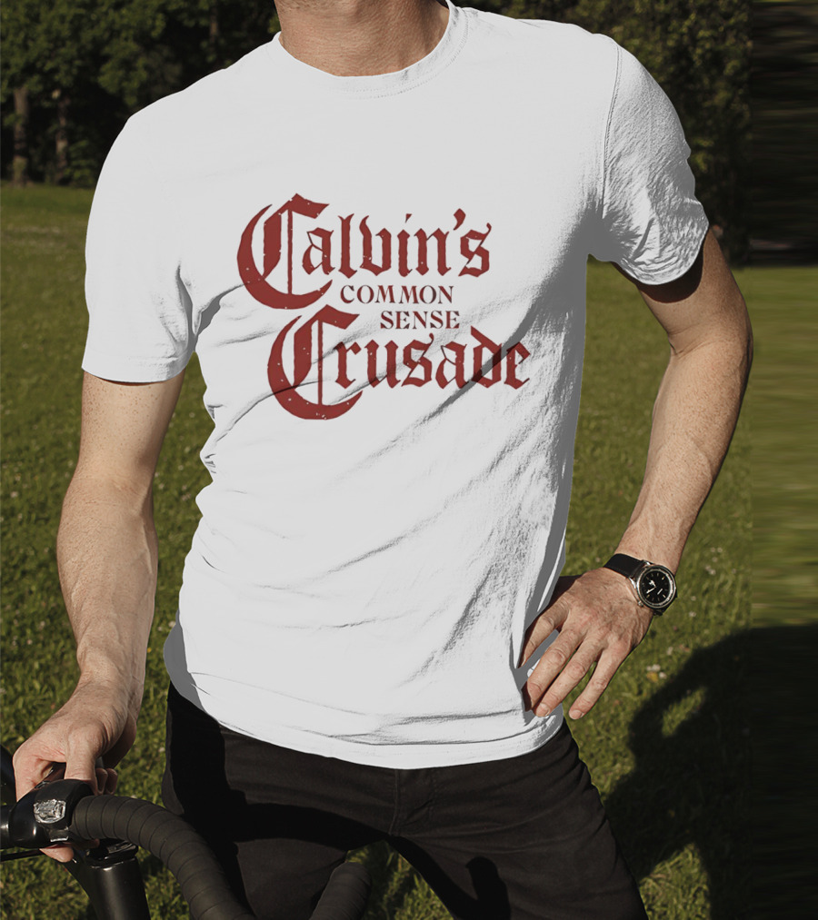 Calvin's Common Sense Crusade Gothic T-Shirt