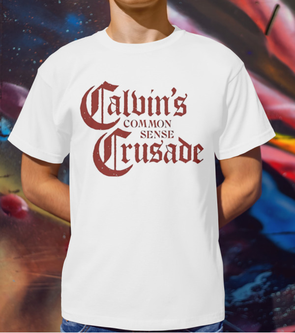 Calvin's Common Sense Crusade Gothic T-Shirt