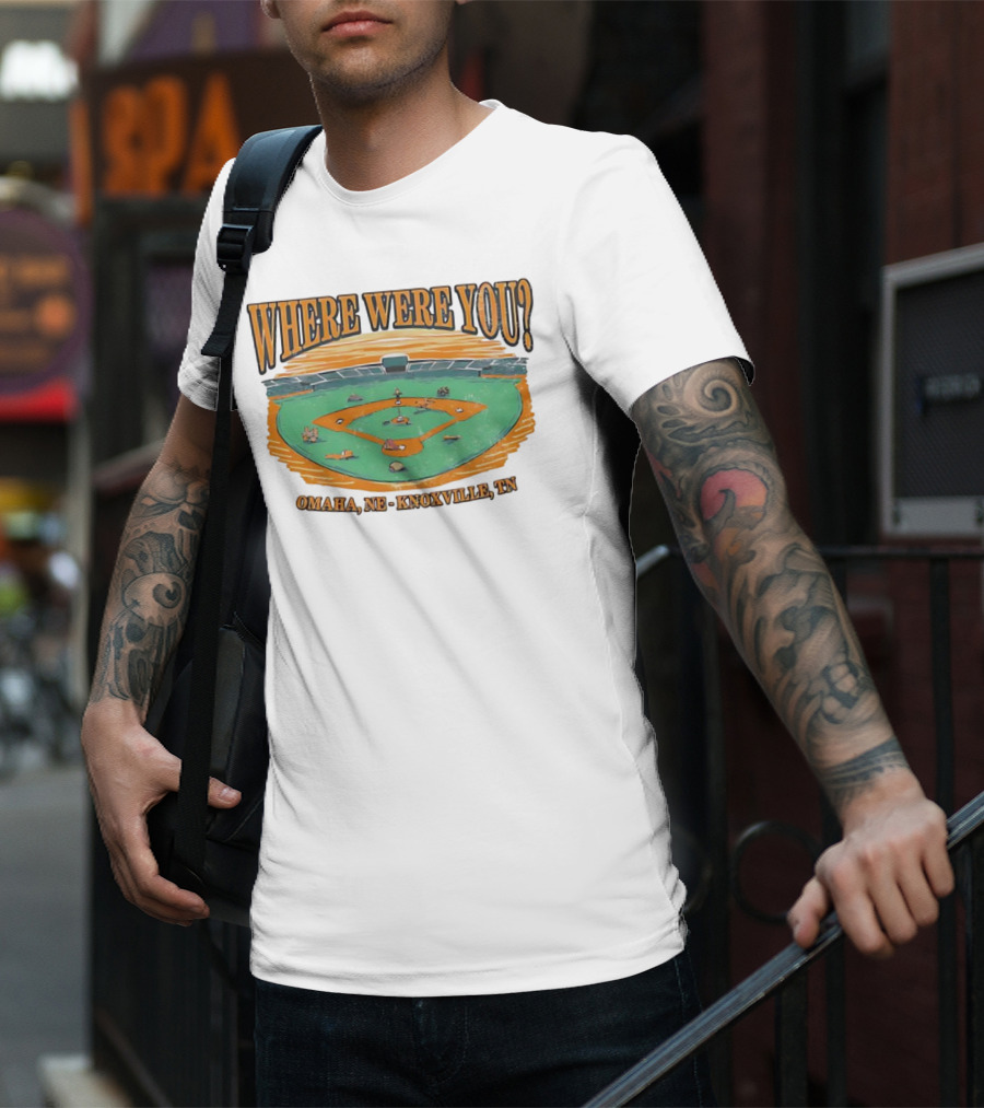 WHERE WERE YOU? Omaha, NE - Knoxville, TN T-Shirt