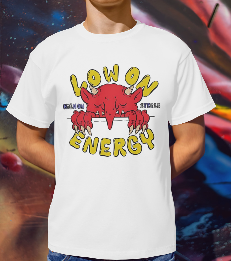 Low On Energy High On Stress Red Demon T-Shirt