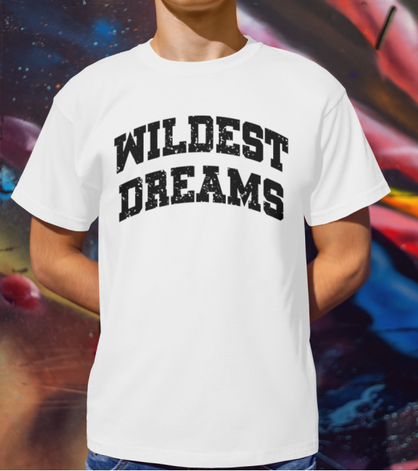 Wildest Dreams Toti Gomes T-Shirt