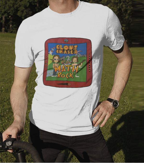 Clout Chaser Real Math Rock Cartoon TV Style Adventure T-Shirt