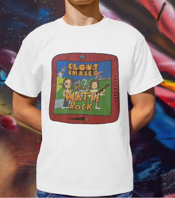 Clout Chaser Real Math Rock Cartoon TV Style Adventure T-Shirt