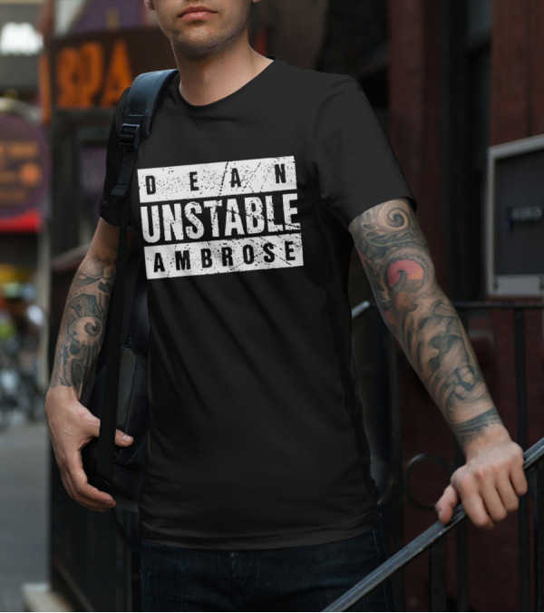 Dean Ambrose Unstable T-Shirt