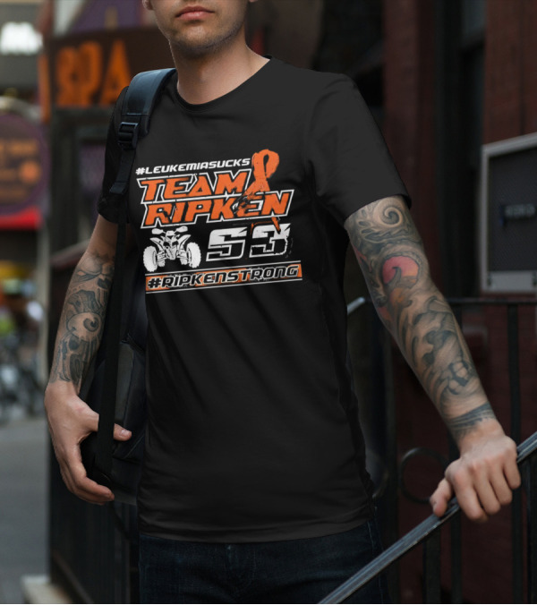 LeukemiaSucks Team Ripken 53 #RipkenStrong Orange Ribbon Quad Bike T-Shirt