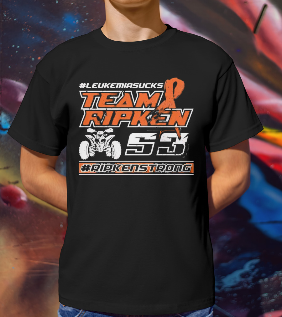 LeukemiaSucks Team Ripken 53 #RipkenStrong Orange Ribbon Quad Bike T-Shirt