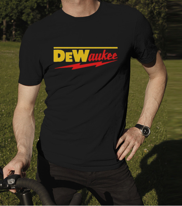 DEWaukee T-Shirt