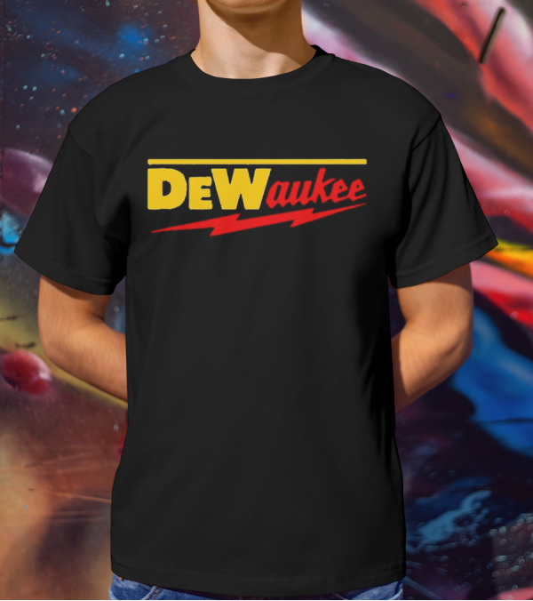 DEWaukee T-Shirt
