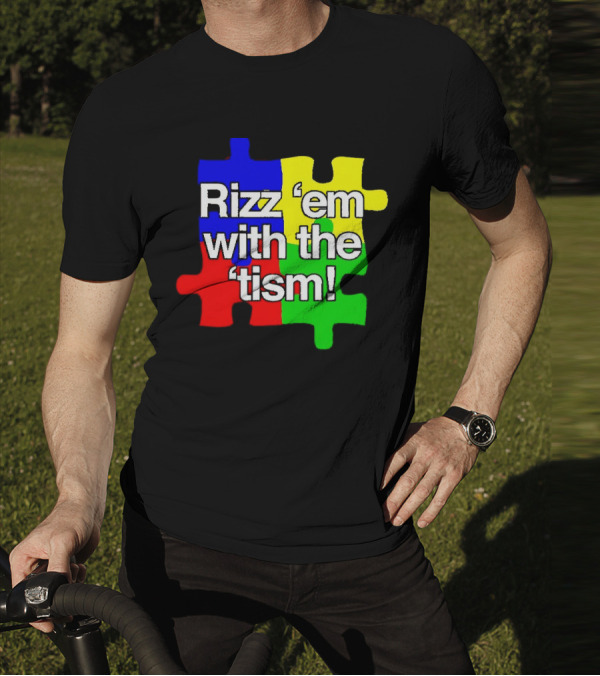 Rizz 'em With The ’Tism Puzzle Pieces T-Shirt