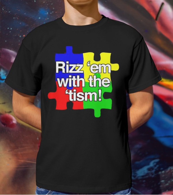 Rizz 'em With The ’Tism Puzzle Pieces T-Shirt