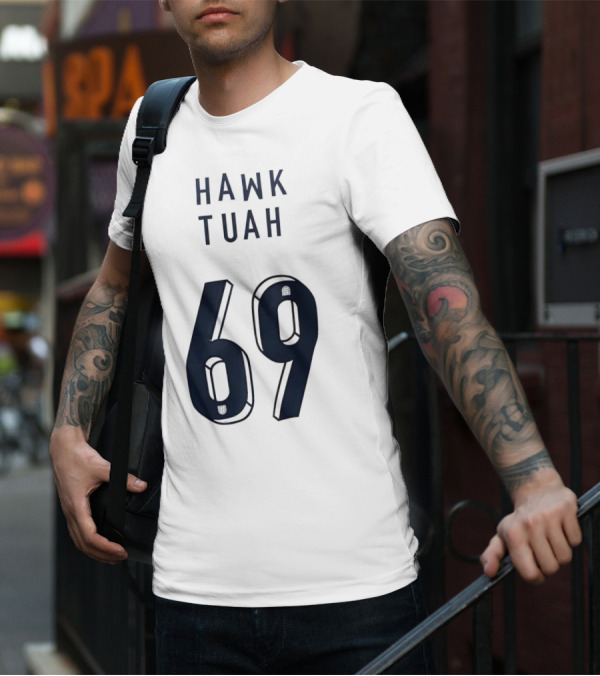 Hawk Tuah 69 T-Shirt