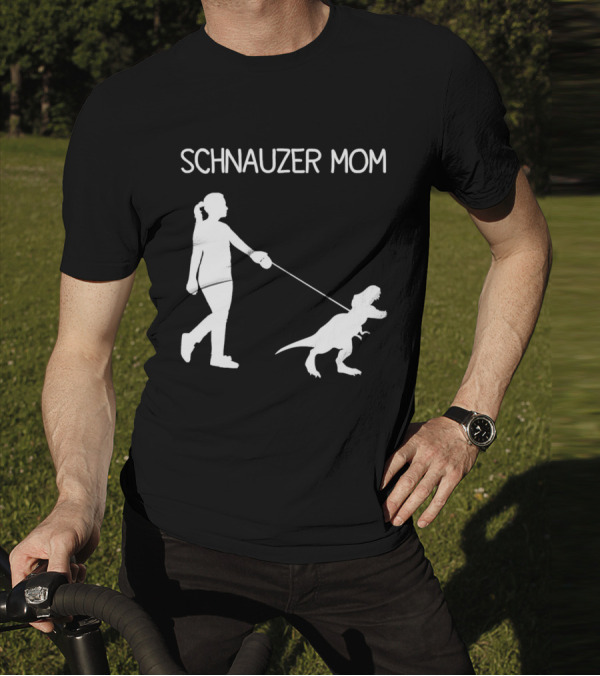 SCHNAUZER MOM T-REX WALKING T-Shirt