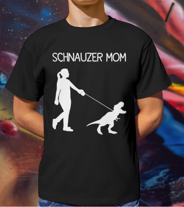 SCHNAUZER MOM T-REX WALKING T-Shirt