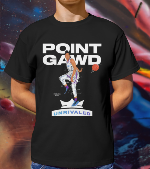 Chelsea Gray Point Gawd Unrivaled Basketball T-Shirt