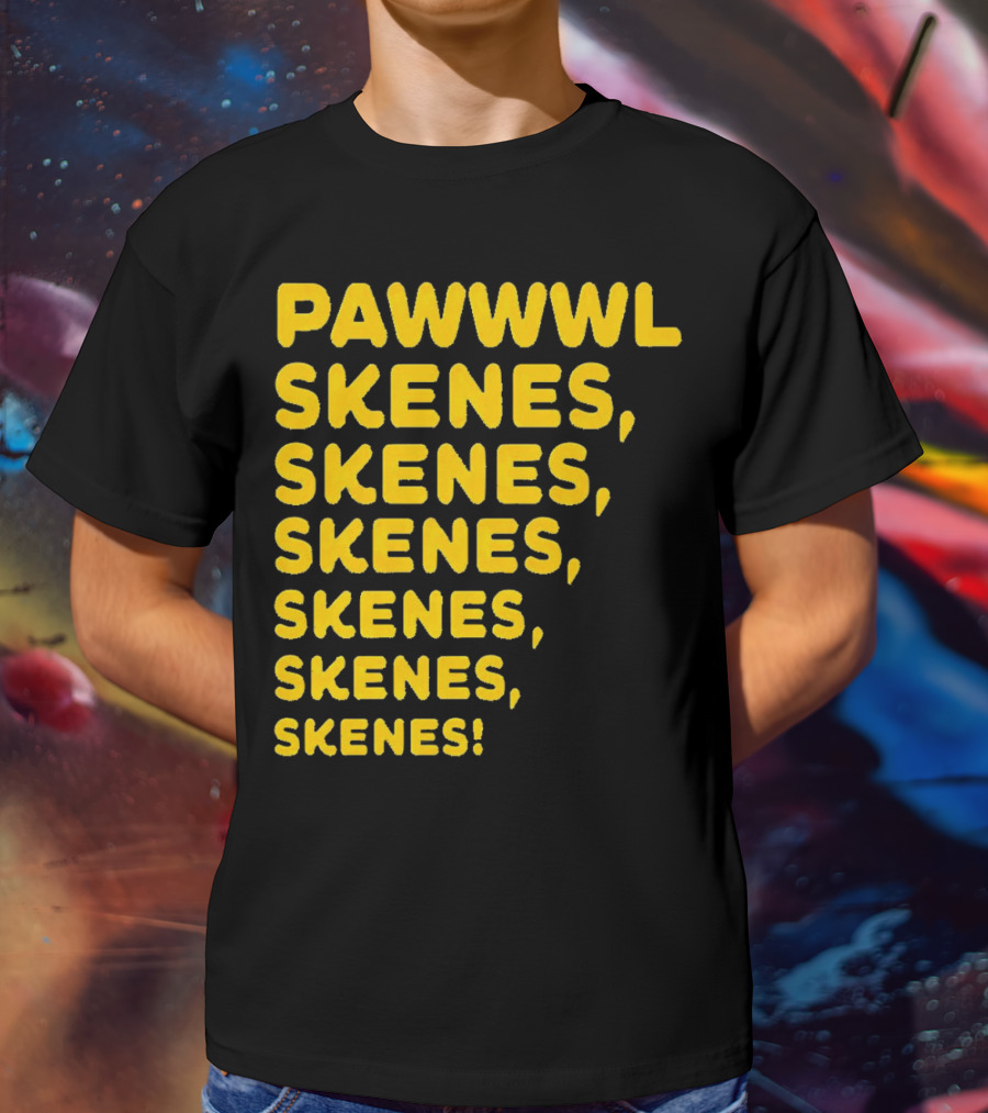 PAWWWLSKENESSKENESSKENESSKENESSKENESSKENES T-Shirt
