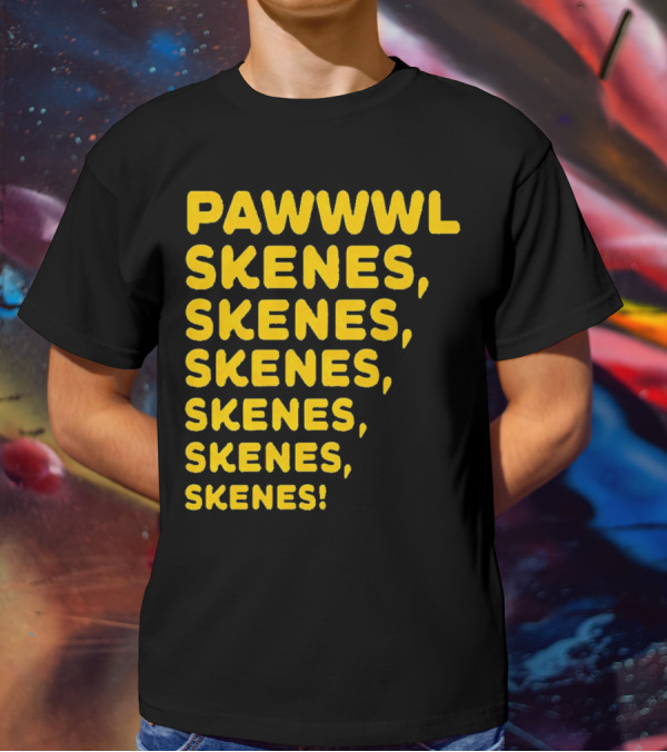 PAWWWLSKENESSKENESSKENESSKENESSKENESSKENES T-Shirt