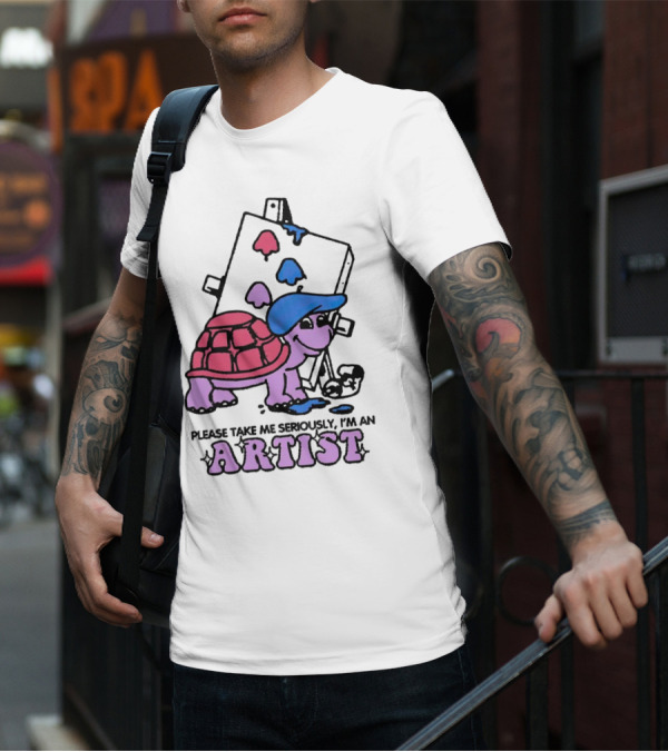Please Take Me Seriously I'm An Artist Turtle With Paint Palette And Easel T-Shirt