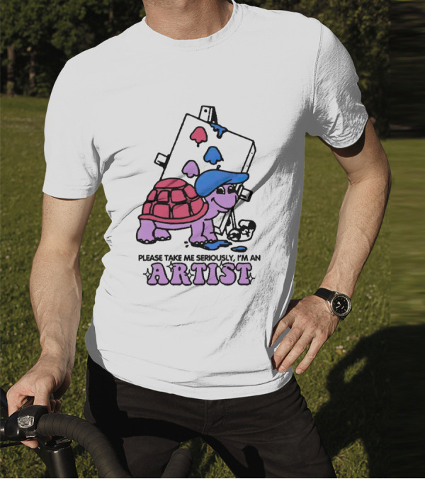 Please Take Me Seriously I'm An Artist Turtle With Paint Palette And Easel T-Shirt