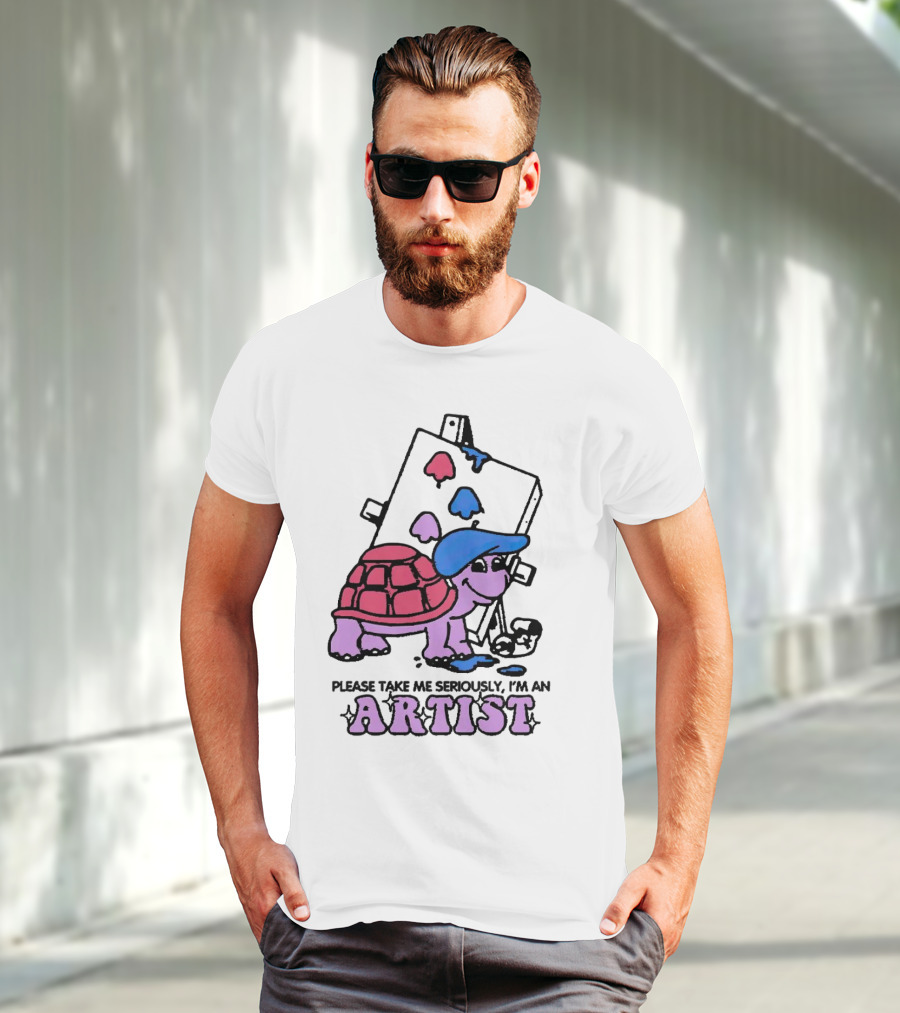 Please Take Me Seriously I'm An Artist Turtle With Paint Palette And Easel T-Shirt