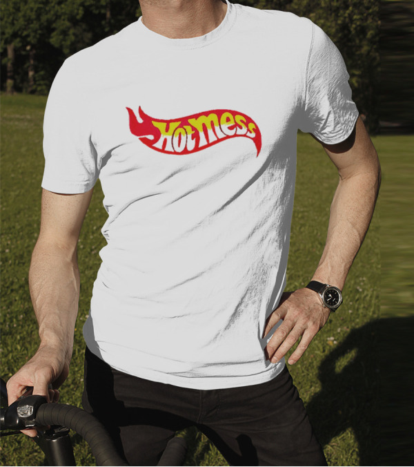 Hot Mess Flame Trend T-Shirt
