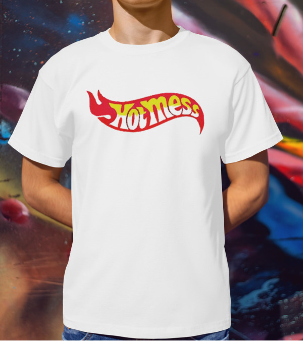 Hot Mess Flame Trend T-Shirt
