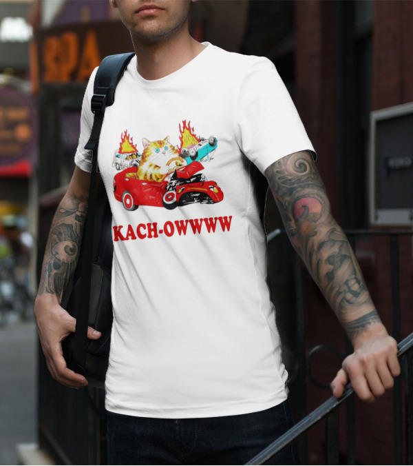 Kach Owwww Cat Driving Crashed Red Car With Burning Vehicles T-Shirt