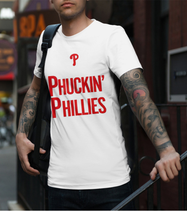 Philadelphia Phillies Phuckin' Phillies P T-Shirt