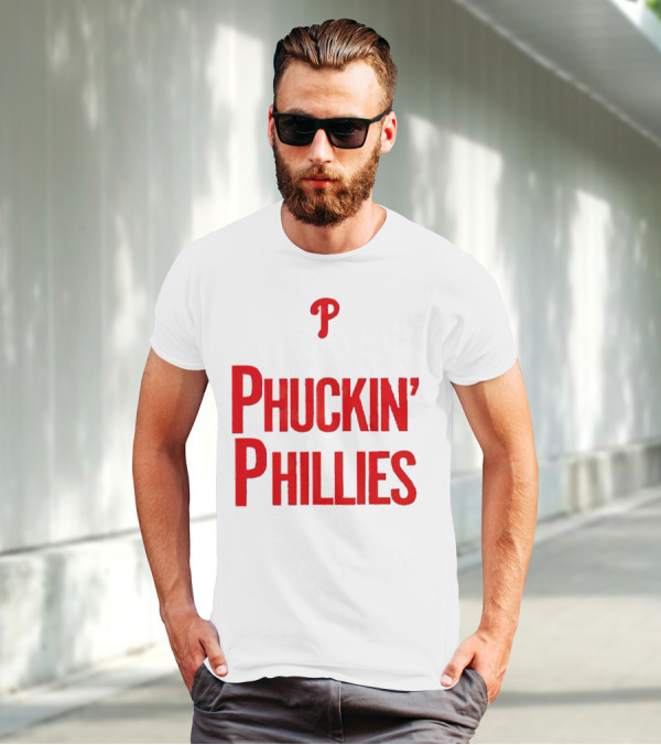 Philadelphia Phillies Phuckin' Phillies P T-Shirt