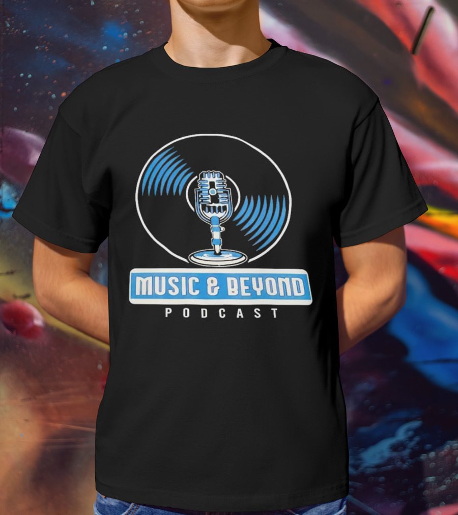 Music And Beyond Podcast Vinyl Microphone T-Shirt