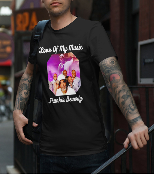 Love Of My Music Frankie Beverly Concert Band Image T-Shirt