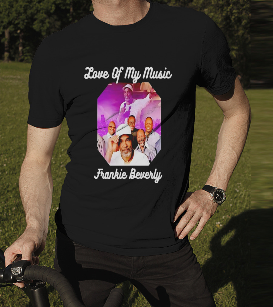 Love Of My Music Frankie Beverly Concert Band Image T-Shirt