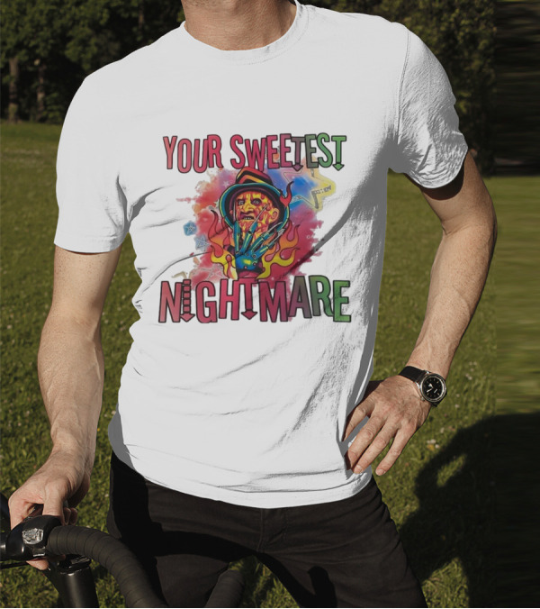 Your Sweetest Nightmare Freddy Krueger Halloween T-Shirt