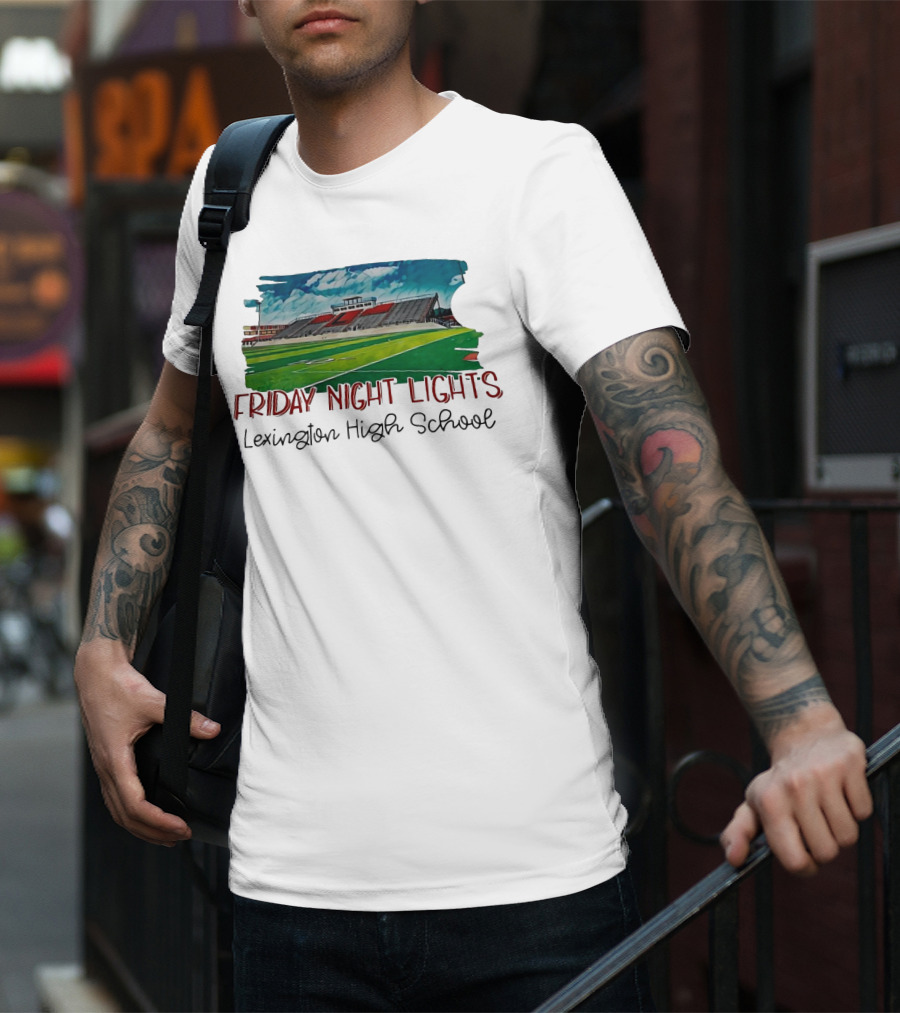 Friday Night Lights Lexington High School Football Stadium T-Shirt