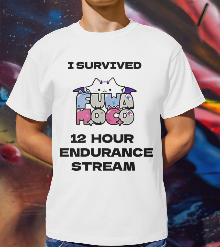 I Survived Fuwa Moco 12 Hour Endurance Stream T-Shirt
