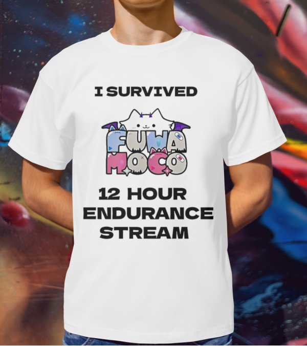 I Survived Fuwa Moco 12 Hour Endurance Stream T-Shirt