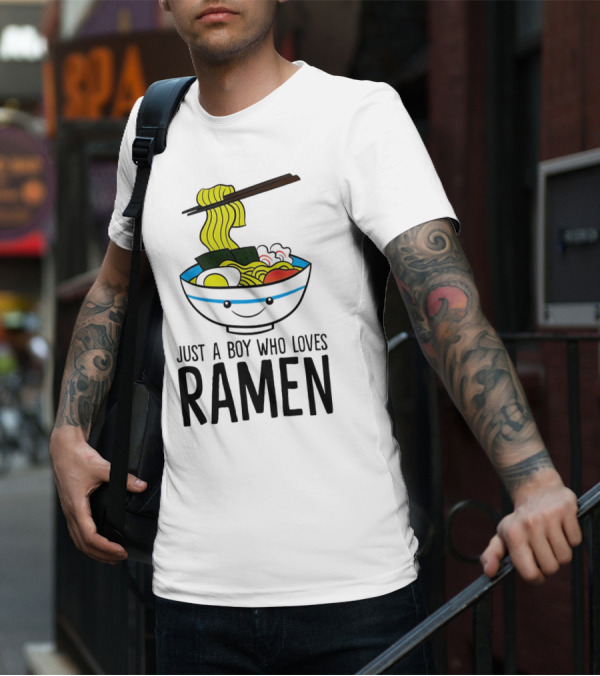 Just A Boy Who Loves Ramen Cute Smiling Bowl Of Noodles T-Shirt