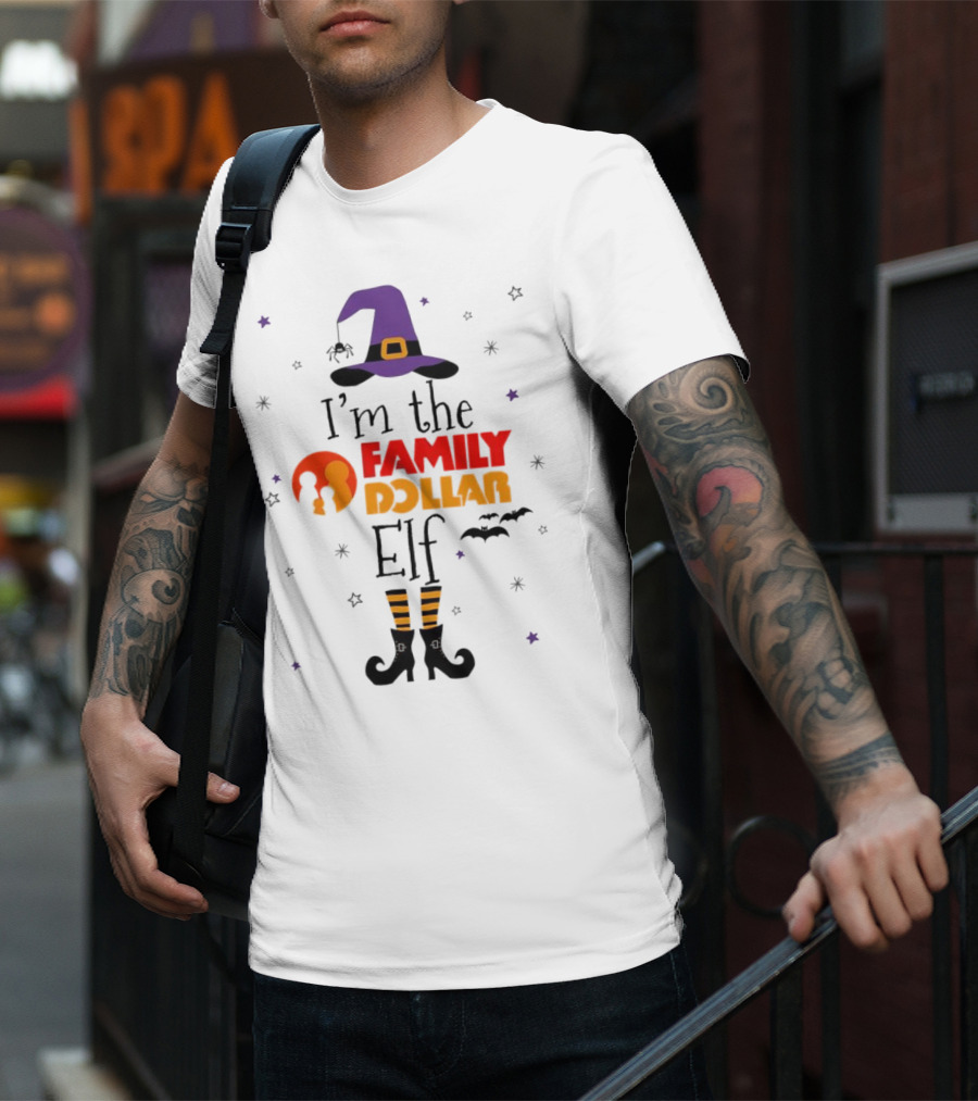 I’m The Family Dollar Elf Witch Halloween T-Shirt