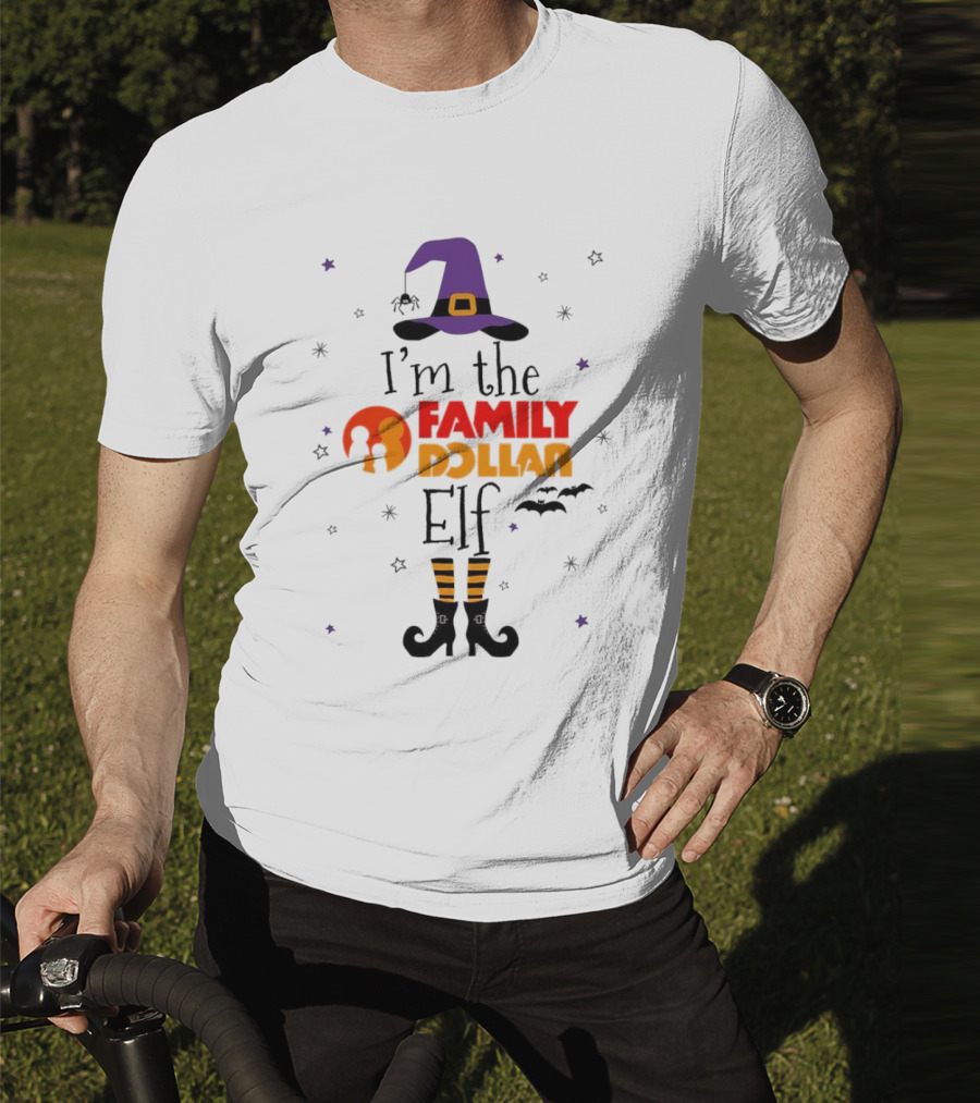 I’m The Family Dollar Elf Witch Halloween T-Shirt