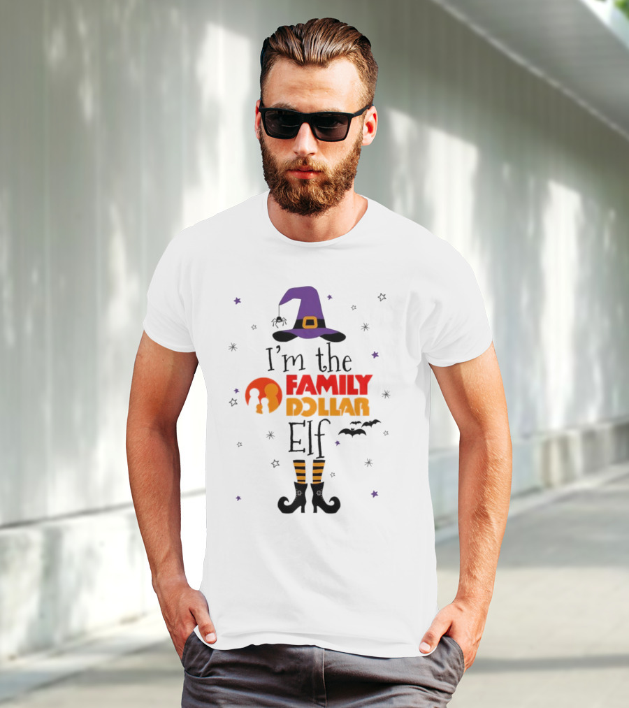 I’m The Family Dollar Elf Witch Halloween T-Shirt
