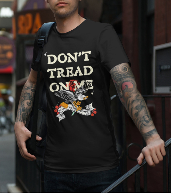 DON'T TREAD ON ME We The Kingdom Eagle Banner T-Shirt