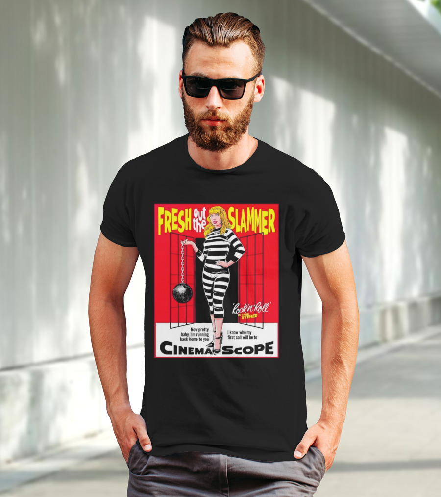 Fresh Out The Slammer Rock 'n' Roll CinemaScope Now Pretty Baby I'm Running Back Home To You T-Shirt