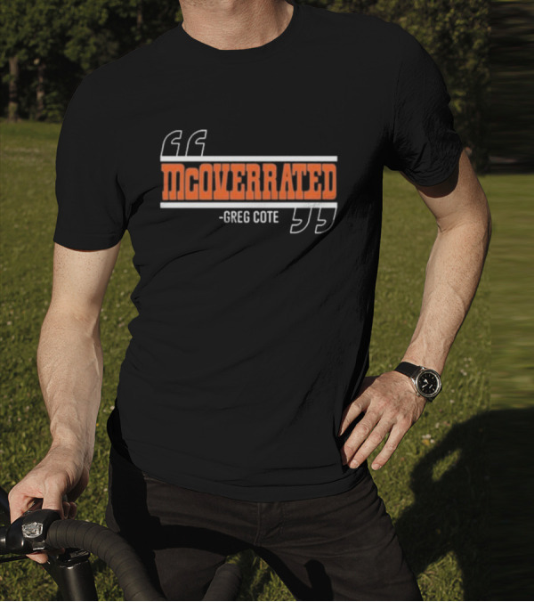 Mcoverrated Greg Cote Sports Commentary T-Shirt