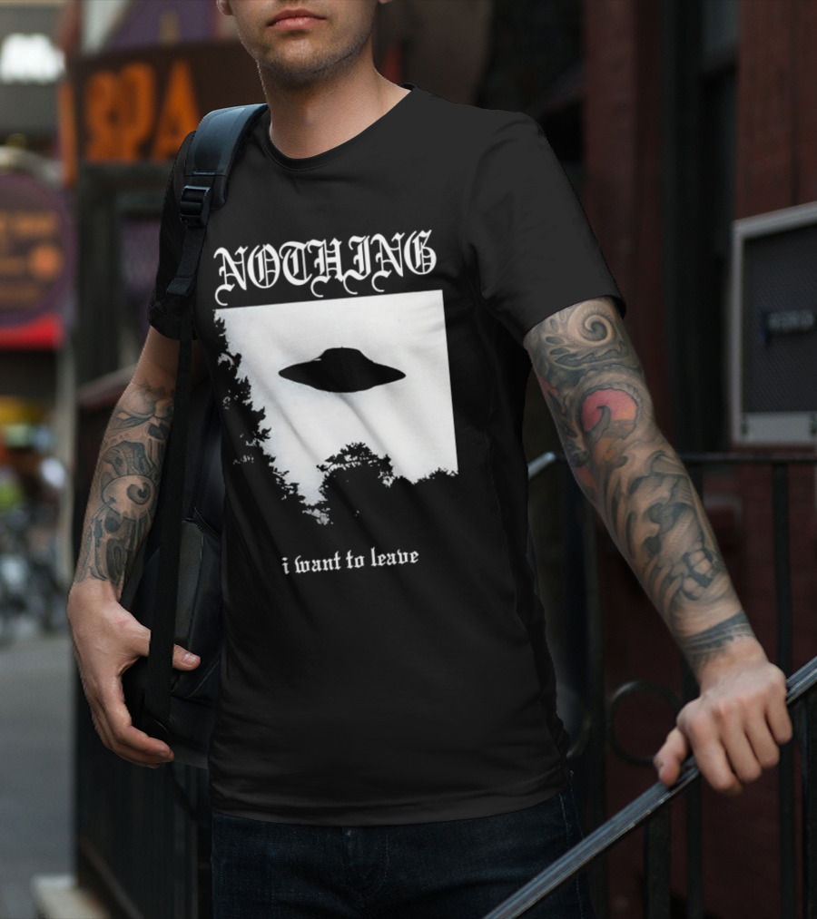 Nothing UFO I Want To Leave Photo T-Shirt