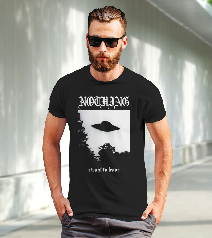 Nothing UFO I Want To Leave Photo T-Shirt