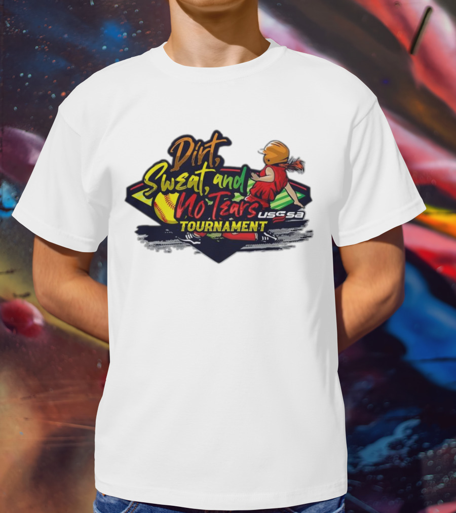 USSSA Texas Dirt Sweat And No Tears Tournament T-Shirt